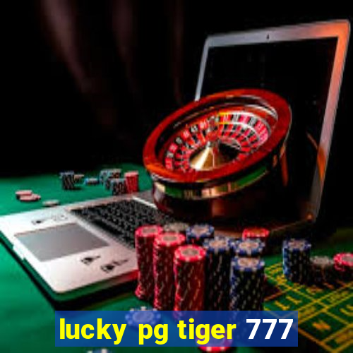 lucky pg tiger 777